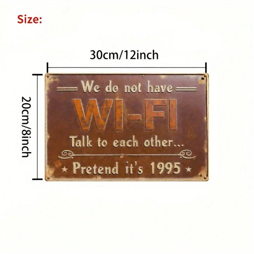 Vintage Wi-Fi Joke Metal Tin Sign