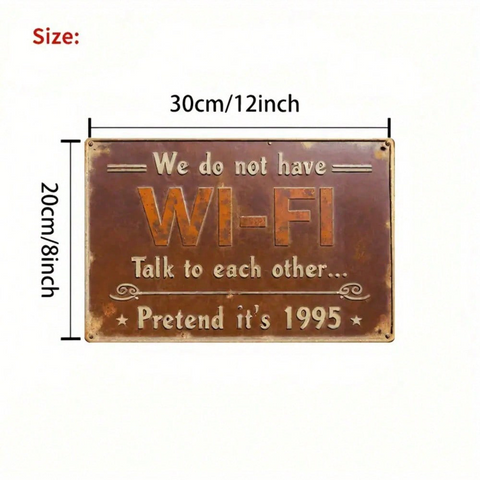 Vintage Wi-Fi Joke Metal Tin Sign