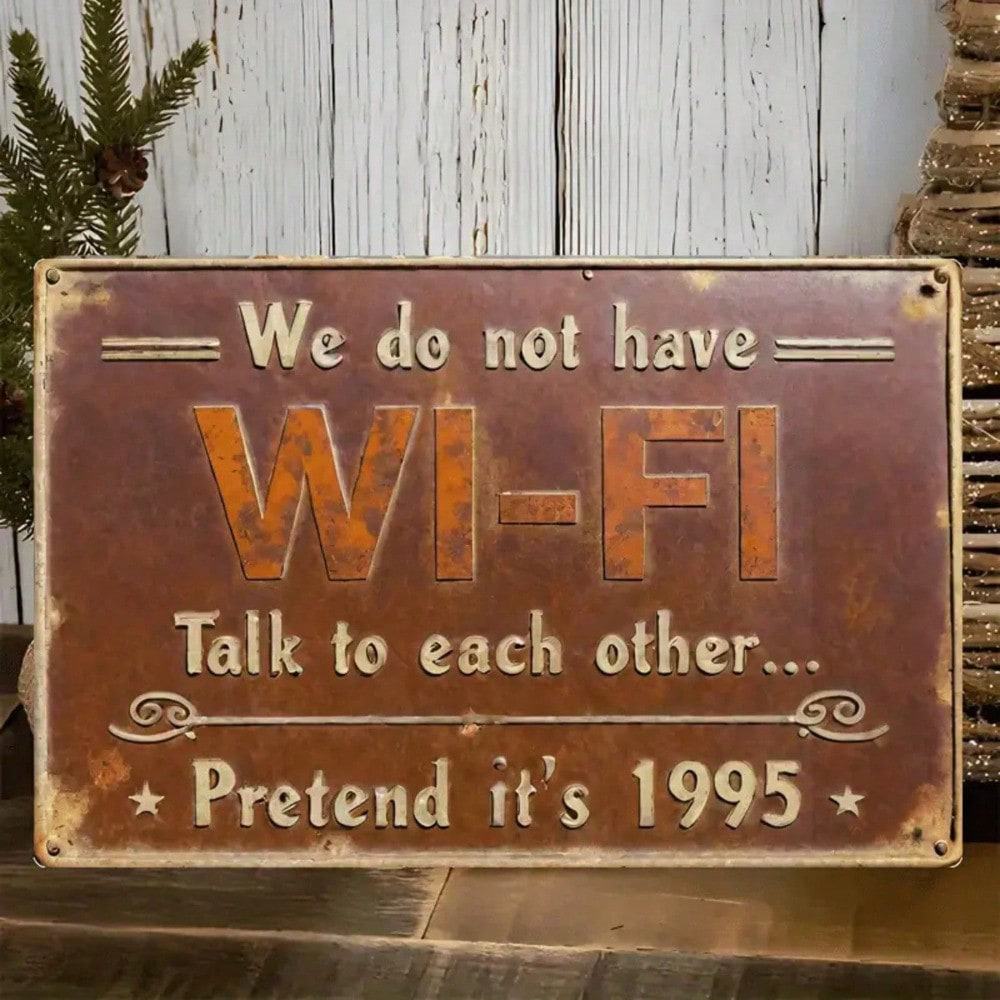 Vintage Wi-Fi Joke Metal Tin Sign